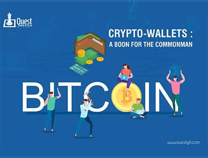 Crypto-wallets : A boon for the common man